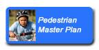 Pedestrian Master Plan button